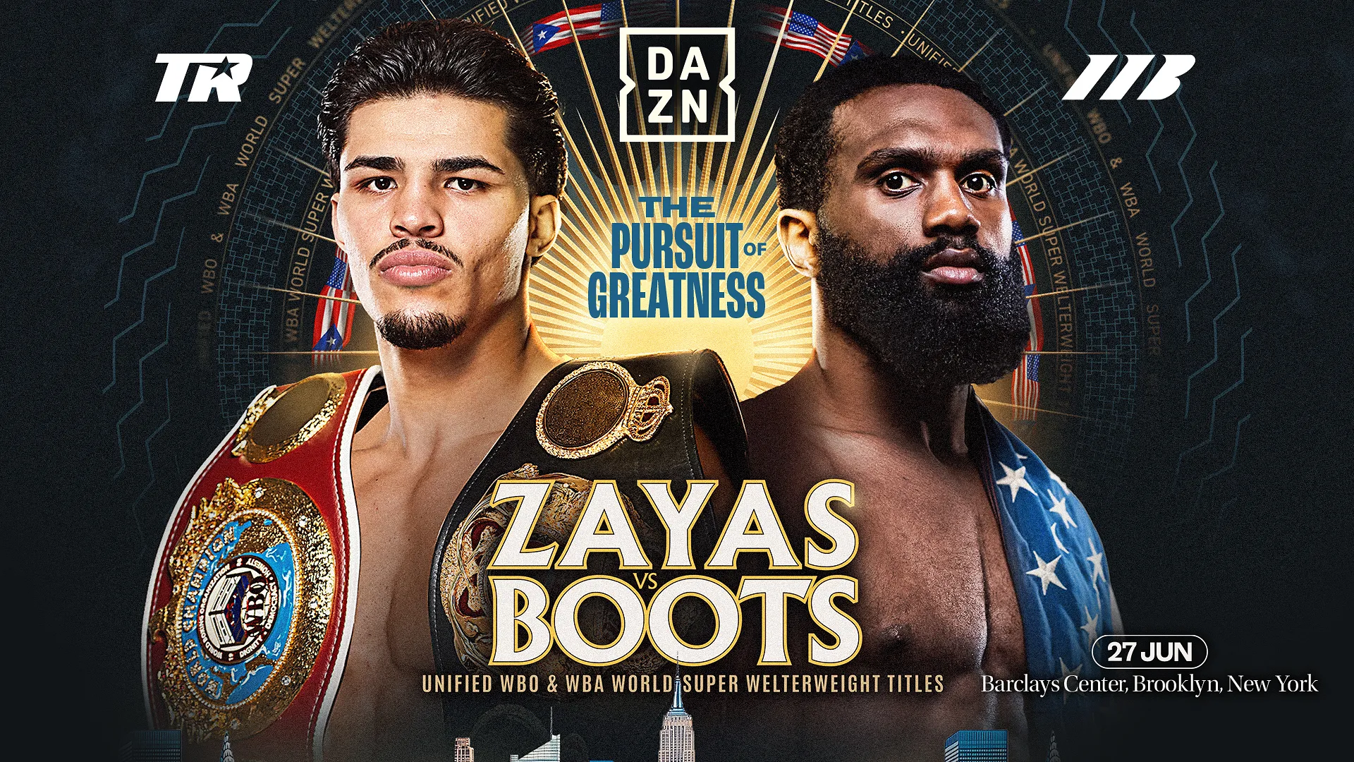 Article image of ZAYAS AND BOOTS CLASH IN UNIFIED BLOCKBUSTER AT BARCLAYS CENTER, BROOKLYN ON JUN...